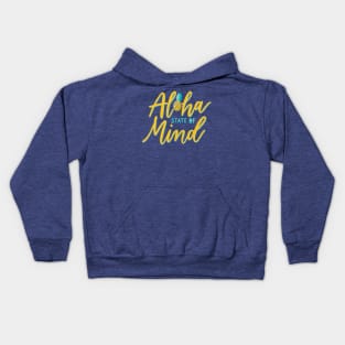 Aloha State of Mind Kids Hoodie